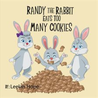 Randy_the_Rabbit_Eats_Too_Many_Cookies